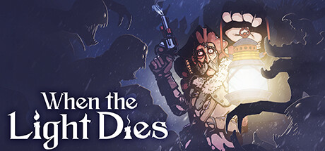 《When the Light Dies》登陆steam 仿吸幸生存射击