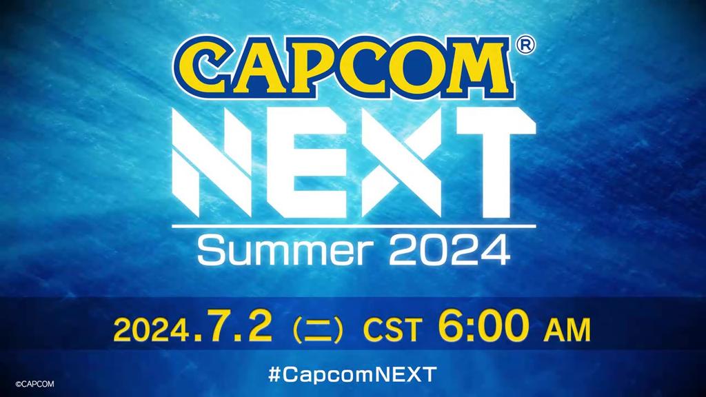 卡普空NEXT-Summer2024直播预告 7月2日6点开启