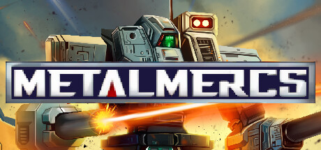 《MetalMercs》Steam试玩发布 机械战争模拟策略