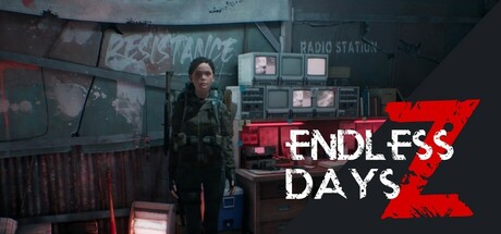 《ENDLESS DAYS Z》Steam上线 僵尸末日生存