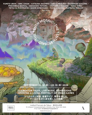 开发者研讨会The Tenth Mosaic公布 上田文人吉田修平等参会